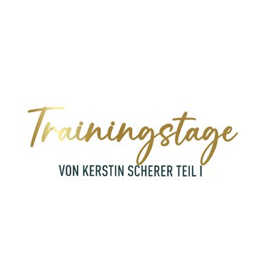 Zertifikat: Trainingstage bei Kerstin Scherer (Teil 1)